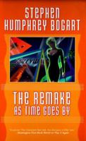 The Remake: As Time Goes by (Remake) 0812551648 Book Cover