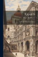 Ramus: Sa Vie, Ses Écrits Et Ses Opinions 1021891444 Book Cover