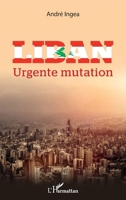 Liban: Urgente mutation (French Edition) 2140284925 Book Cover