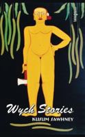 Wych stories 818794398X Book Cover