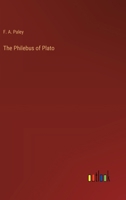 The Philebus of Plato 338520268X Book Cover