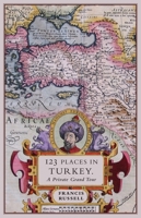 Places in Turkey: A Pocket Grand Tour 1908524871 Book Cover