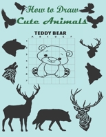 How to Draw Cute Animals: Animal Drawing Book,This children’s Draw book is full of happy, smiling, beautiful Animals. For anyone who loves Animals,100 Activity Page size 8.5*11 B08PXFVB94 Book Cover