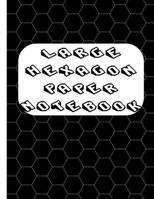 Large Hexagon Paper Notebook: Black cover, 100 pages (or 50 sheets) of honeycomb paper, 8.5x11 in., glossy 1724430513 Book Cover