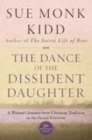 The Dance of the Dissident Daughter 006064589X Book Cover