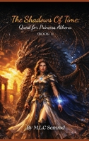 The Shadows Of Time: The Quest For Princess Athena B0H6R1LJV7 Book Cover
