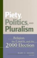 Religion and Liberal Democracy: Piety, Politics and Pluralism 0742515141 Book Cover