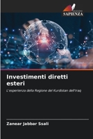 Investimenti diretti esteri: L'esperienza della Regione del Kurdistan dell'Iraq 6206248356 Book Cover