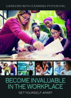 Become Invaluable in the Workplace: Set Yourself Apart 1422243214 Book Cover