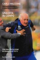 Una vita in campo 8893882493 Book Cover