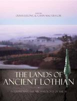 The Lands of Ancient Lothian 0903903415 Book Cover