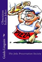 Obnoxious Italian Jokes 1535060786 Book Cover