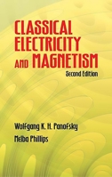 Classical Electricity and Magnetism (Dover Books on Physics) 0201057026 Book Cover