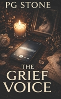 The Grief Voice: A Horror Novel (Garden State Nightmares) B0GZKGRXW3 Book Cover