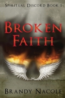 Broken Faith 1483982750 Book Cover