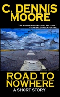 Road to Nowhere (Standalone Shorts) B0DNPTRTG9 Book Cover