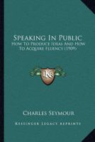 Speaking in Public 1021414522 Book Cover