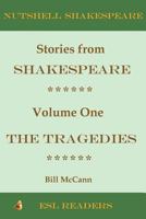 Stories from Shakespeare Volume 1: The Tragedies 1535535156 Book Cover