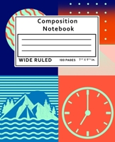 Composition Notebook Wide Ruled: 100 Pages 1089141211 Book Cover