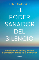 El Poder Sanador del Silencio 8425363268 Book Cover