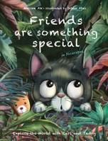 Friends are something special: in Nicaragua (Explore the World with Carl and Teddy) 3911332203 Book Cover