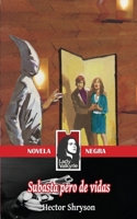 Subasta pero de vidas (Novela Negra) (Spanish Edition) 1481259601 Book Cover