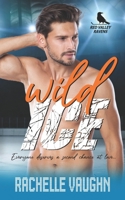 Wild Ice B0C9SQHLSY Book Cover