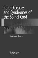 Rare Diseases and Syndromes of the Spinal Cord 3319451464 Book Cover