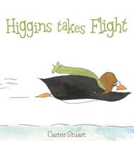 Higgins Takes Flight 0998010596 Book Cover