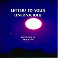 Letters to Your Unconscious 0954599314 Book Cover