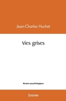 Vies grises (French Edition) 2414551151 Book Cover