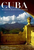 Cuba: 400 Years of Architectural Heritage 0823011283 Book Cover