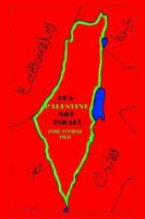 It's Palestine not Israel 1420892347 Book Cover