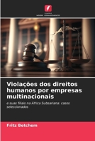 Violações dos direitos humanos por empresas multinacionais (Portuguese Edition) 6206952444 Book Cover