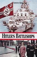 Hitler's Battleships 1557503435 Book Cover