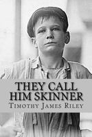 They Call Him Skinner 197614051X Book Cover