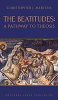The Beatitudes: A Pathway to Theosis 9492224089 Book Cover