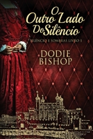 O Outro Lado Do Silêncio 4824165628 Book Cover