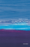 Glaciation: A Very Short Introduction 0198745850 Book Cover