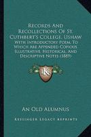 Records and Recollections of St. Cuthbert's College, Ushaw 1164922238 Book Cover