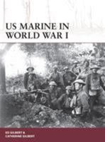 US Marine in World War I 1472813871 Book Cover