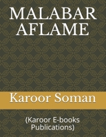 MALABAR AFLAME by Karoor Soman: B08VVCQ2C5 Book Cover