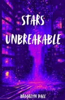 Stars Unbreakable B0DRYS5TKZ Book Cover