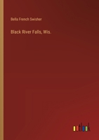 Black River Falls, Wis. 3385370973 Book Cover