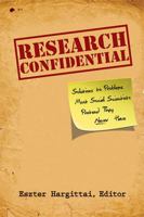 Research Confidential: Solutions to Problems Most Social Scientists Pretend They Never Have 0472050265 Book Cover