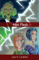 Hot Flash 1535586389 Book Cover