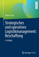 Strategisches und operatives Logistikmanagement: Beschaffung 3658393831 Book Cover