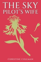 The Sky Pilot's Wife B0CFG8TZGP Book Cover