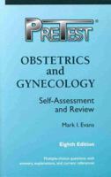 Obstetrics and Gynecology: PreTest Self-Assessment and Review (PreTest Series, 9th edition) 0071411399 Book Cover