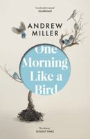 One Morning Like a Bird 0340952164 Book Cover